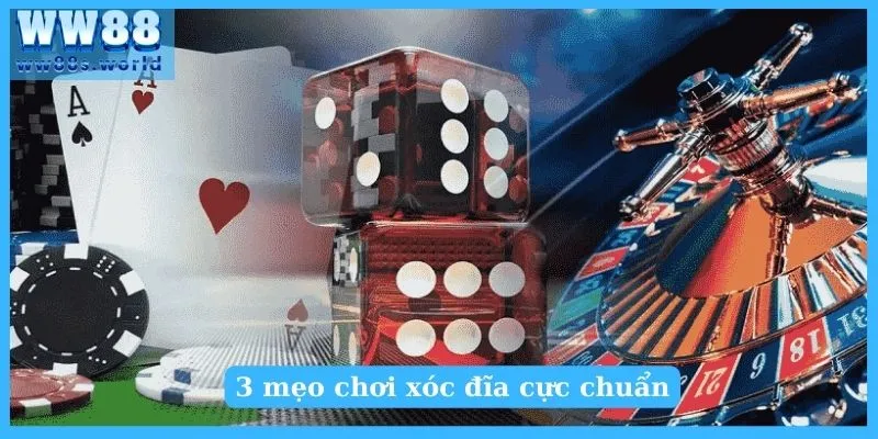 Tổng Hợp 3 Mẹo Đánh Xóc Đĩa Đỉnh Cao Cho Newbie 3 3 mẹo đánh xóc đĩa cực chuẩn