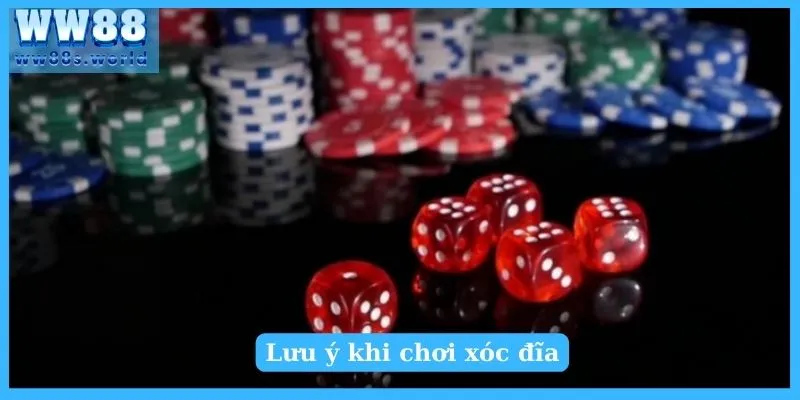 Tổng Hợp 3 Mẹo Đánh Xóc Đĩa Đỉnh Cao Cho Newbie 5 Lưu ý khi chơi xóc đĩa